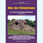 The Keys to Bunker Archeology - Volume 5